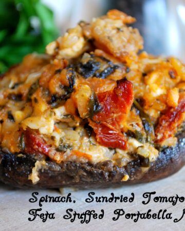 Spinach, Sun Dried Tomato and Feta Stuffed Portabella Mushrooms