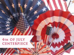 4th of July Centerpiece {Guest Post}