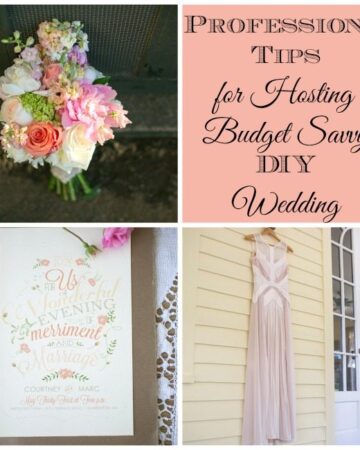 Professional Tips for Hosting a Budget Savvy DIY Wedding