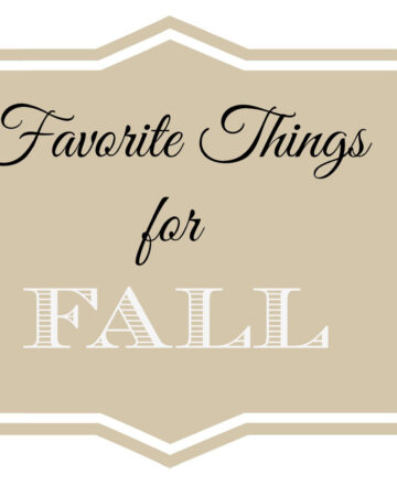 Our Favorites for Fall