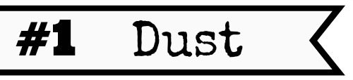 #1-Dust