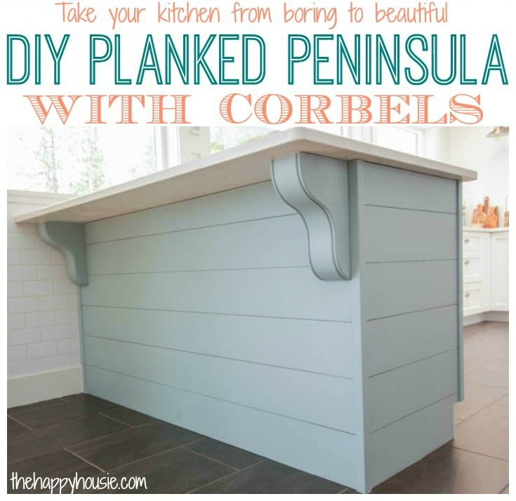 Turn-your-kitchen-from-boring-builder-basic-to-beautiful-with-a-DIY-Planked-Peninsula-with-Corbels-tutorial-at-thehappyhousie.com-main