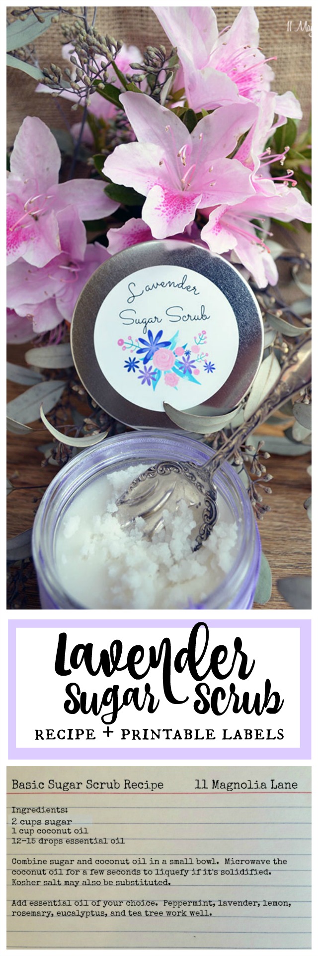Lavender sugar scrub recipe with free printable labels | 11 Magnolia Lane