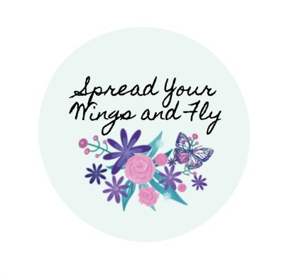 Spread your wings and fly printable | 11 Magnolia Lane