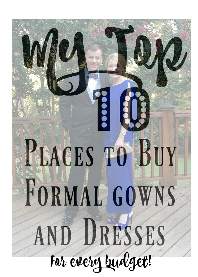 My top 10 places to buy formal gowns and dresses -for every budget! | 11 Magnolia Lane