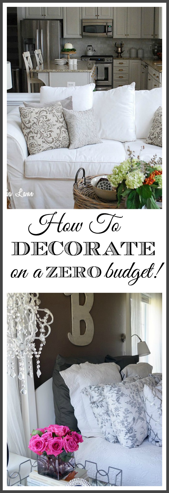 How to Decorate Your Home When You Don’t Have a Budget for It.