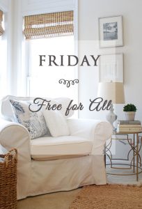 Friday Free for All {& Something New}