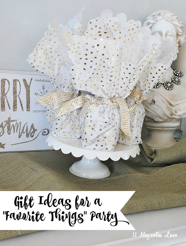 A Few of My Favorite Things-Gift Ideas