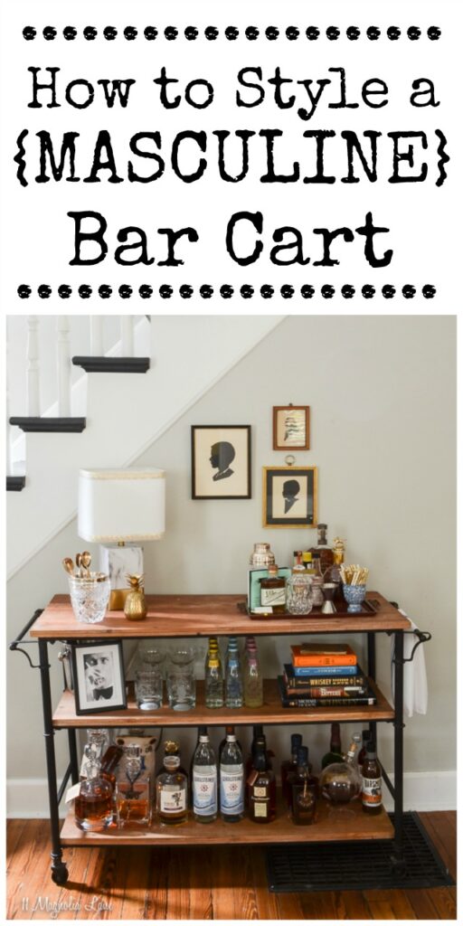 A masculine wood and metal bourbon themed bar cart | 11 Magnolia Lane