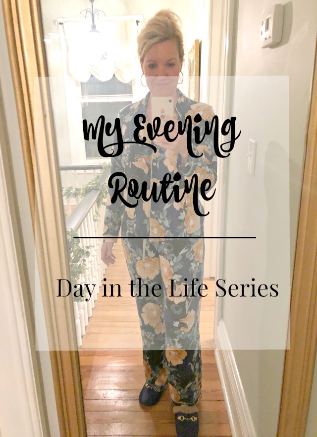 A Day in the Life Series: Evening Routine | 11 Magnolia Lane