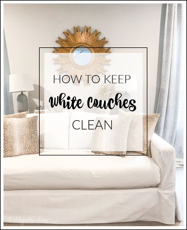 How I Keep Our White CouchesWHITE!, Thrifty Decor Chick